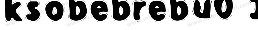 ksobebrebu0 17 0字体字体转换